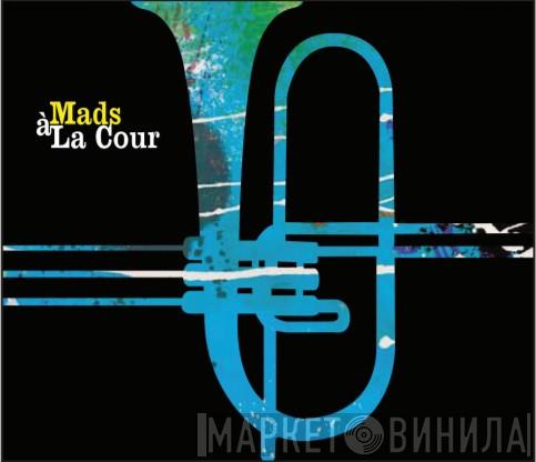 Mads La Cour - À La Cour