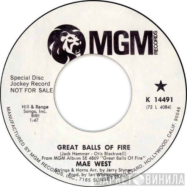  Mae West  - Great Balls Of Fire