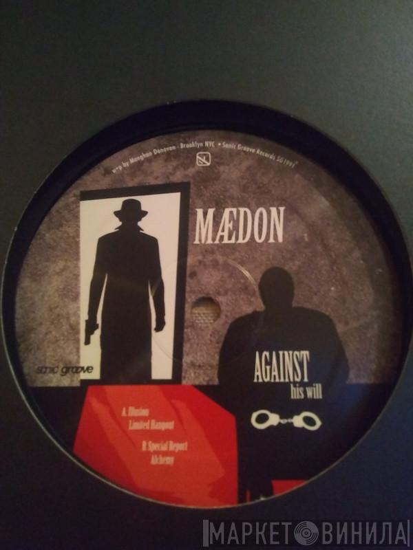 Maedon - Against His Will