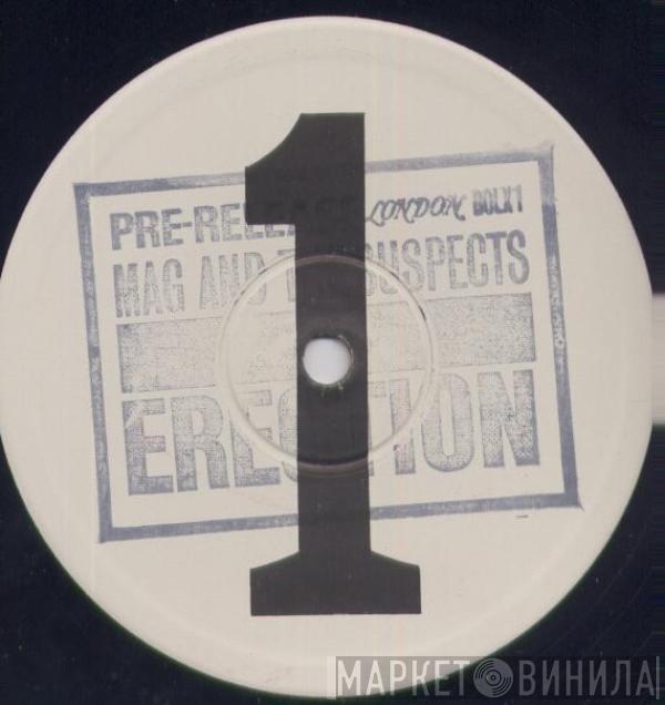Mag & The Suspects - Erection