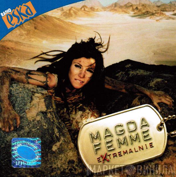 Magda Femme - Extremalnie