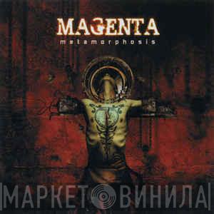 Magenta  - Metamorphosis