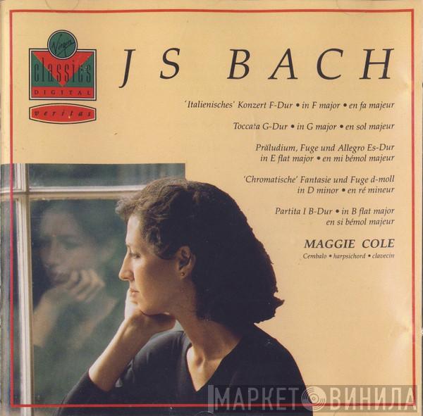 - Maggie Cole  Johann Sebastian Bach  - Italienisches Konzert, Toccata G-dur, Präludium Fuge Und Allegro, Chromatische Fantasie Und Fuge, Partita I B-dur