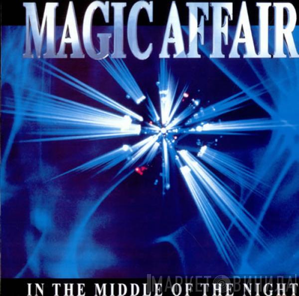 Magic Affair - In The Middle Of The Night