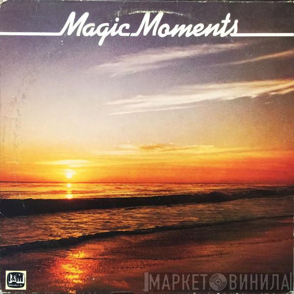  - Magic Moments