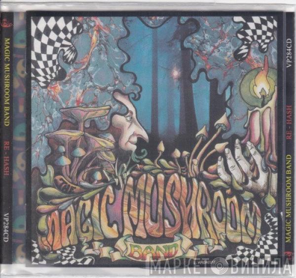  Magic Mushroom Band  - Re-Hash