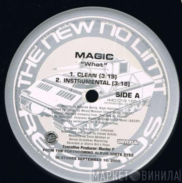Magic  - What