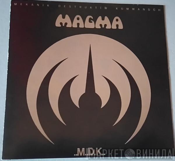  Magma   - Mëkanïk Destruktïw Kommandöh