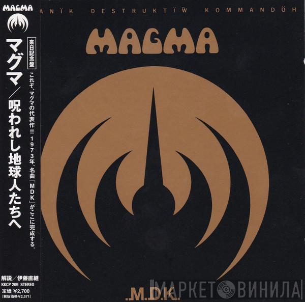  Magma   - Mekanïk Destruktïw Kommandöh