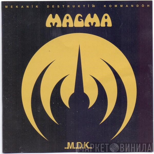  Magma   - Mekanïk Destruktïw Kommandöh