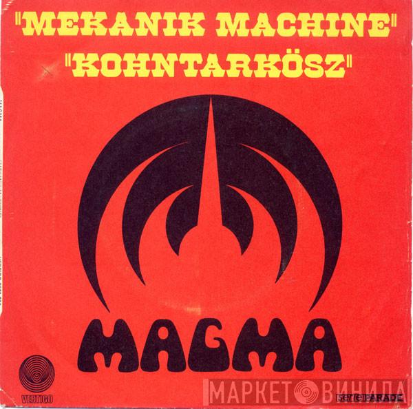  Magma   - Mekanik Machine