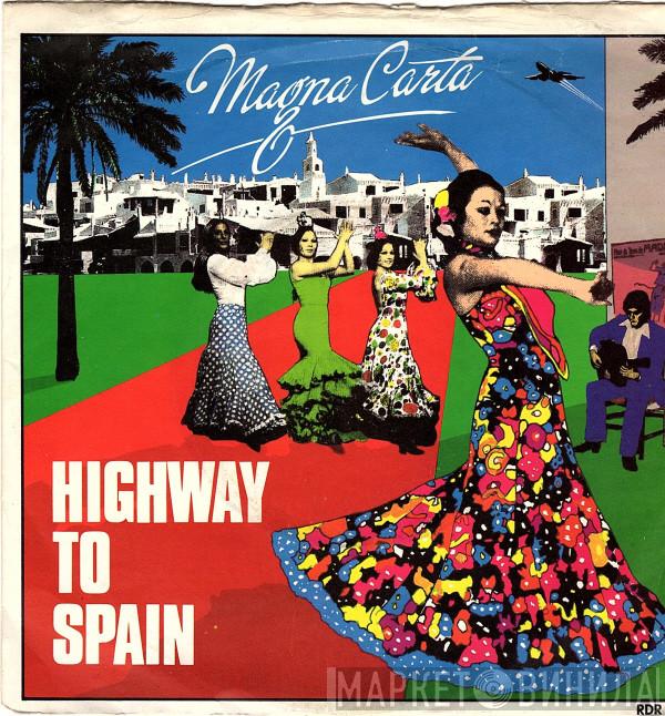 Magna Carta - Highway To Spain
