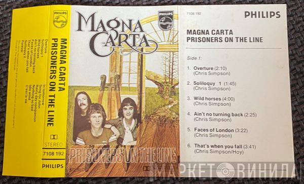  Magna Carta  - Prisoners On The Line