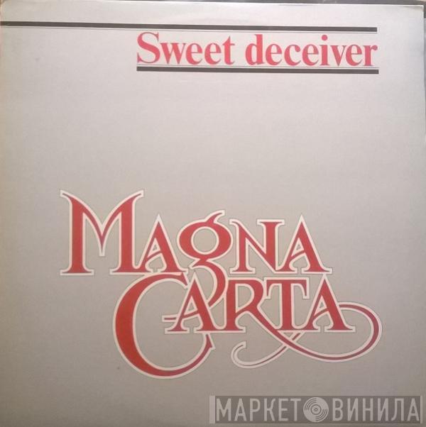  Magna Carta  - Sweet Deceiver
