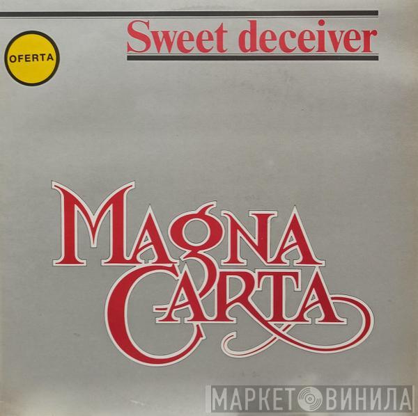  Magna Carta  - Sweet Deceiver