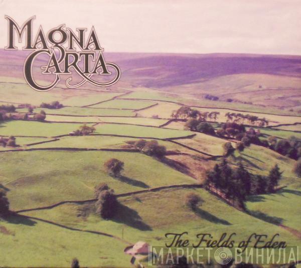 Magna Carta - The Fields Of Eden