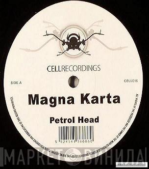 Magna Karta, Temper D & K Fire - Petrol Head / 7 Squares