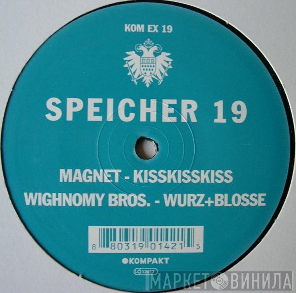 Magnet , Wighnomy Brothers - Speicher 19