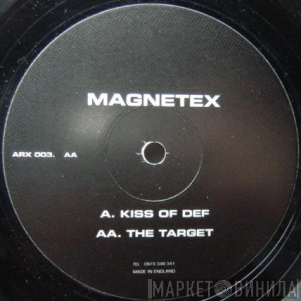 Magnetex - Kiss Of Def / The Target
