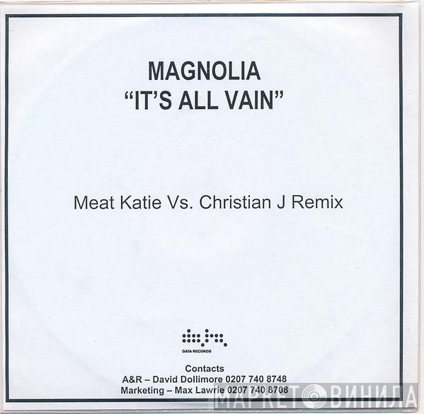  Magnolia  - It's All Vain