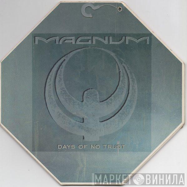 Magnum  - Days Of No Trust