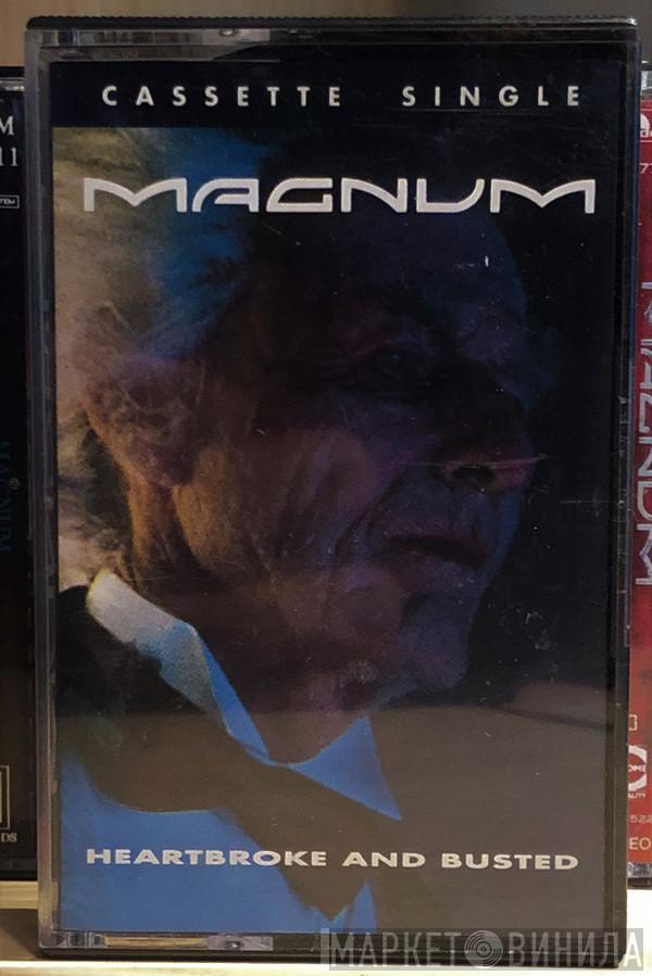  Magnum   - Heartbroke And Busted