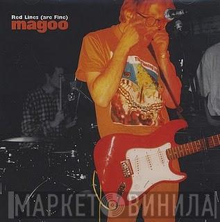 Magoo  - Red Lines (Are Fine)