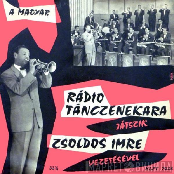 Magyar Rádió És Televízió Tánczenekara, Imre Zsoldos - Táncdalok