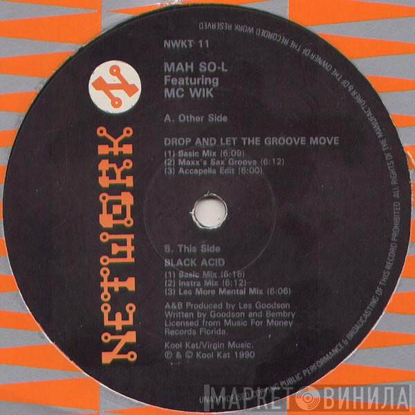 Mah So-L - Drop And Let The Groove Move