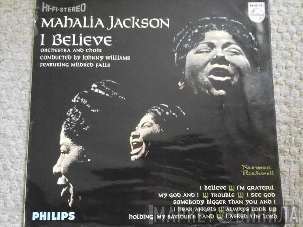Mahalia Jackson - I Believe
