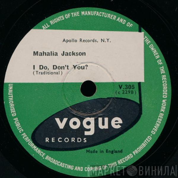 Mahalia Jackson - I Do, Don't You? / Silent Night, Holy Night