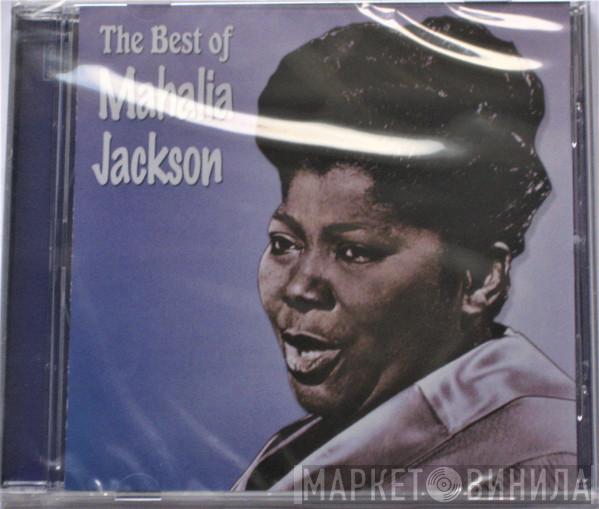 Mahalia Jackson - The Best Of Mahalia Jackson
