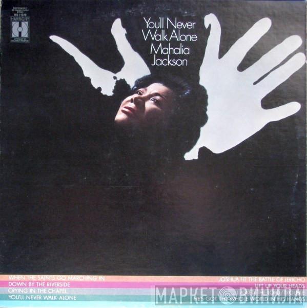 Mahalia Jackson - You'll Never Walk Alone