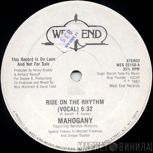 Mahogany, Bernice Watkins - Ride On The Rhythm