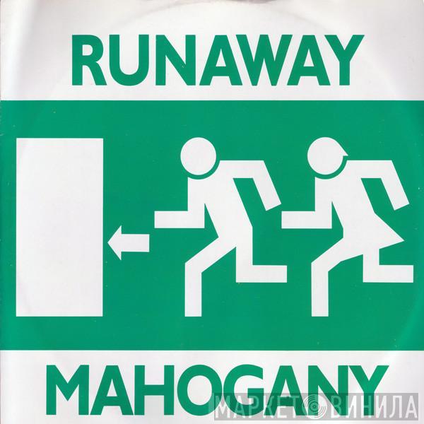 Mahogany  - Runaway