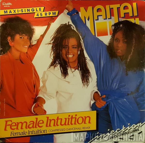  Mai Tai  - Female Intuition
