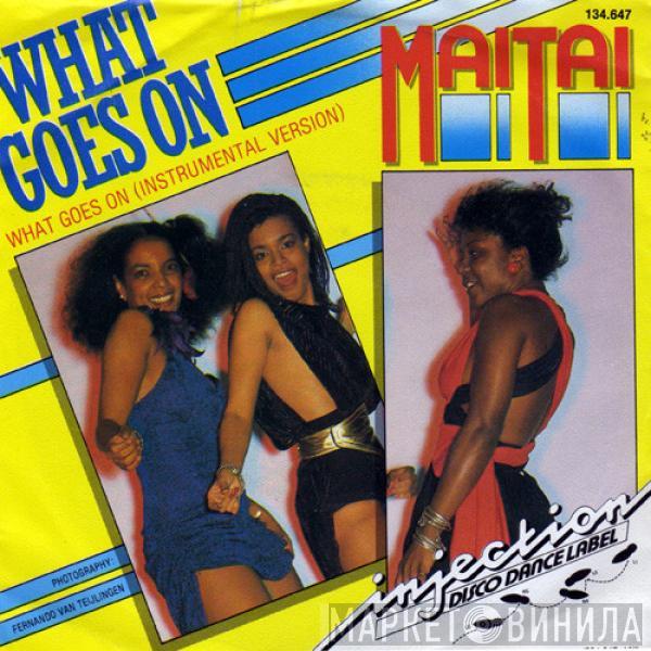  Mai Tai  - What Goes On
