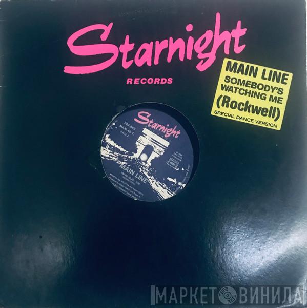  Main Line  - Somebody's Watching Me