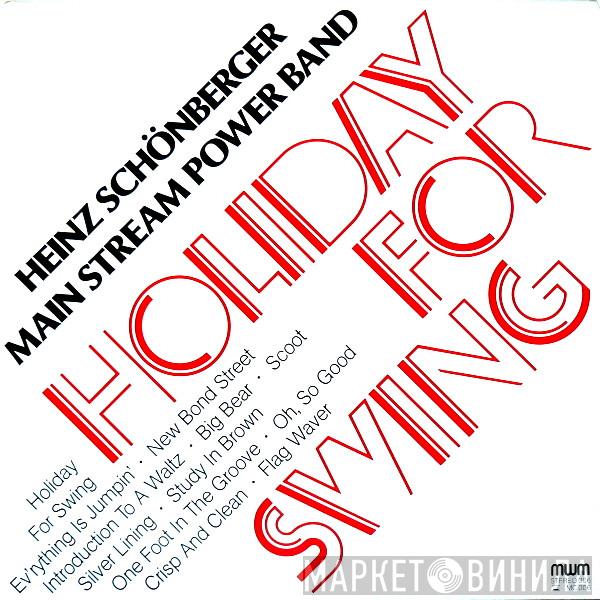 Main Stream Power Band, Heinz Schönberger - Holiday For Swing