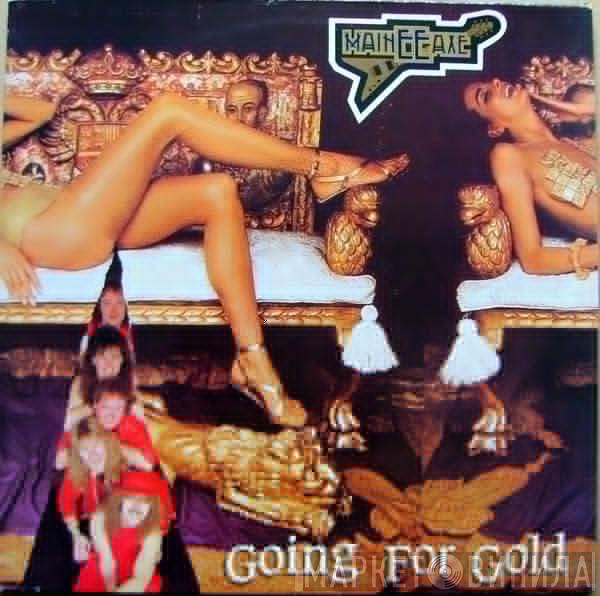 Maineeaxe - Going For Gold