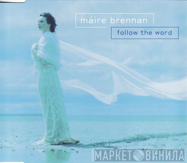  Maire Brennan  - Follow The Word