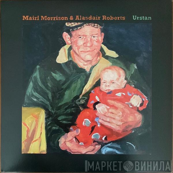 Mairi Morrison, Alasdair Roberts - Urstan