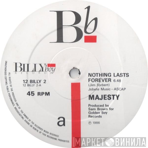 Majesty  - Nothing Last Forever