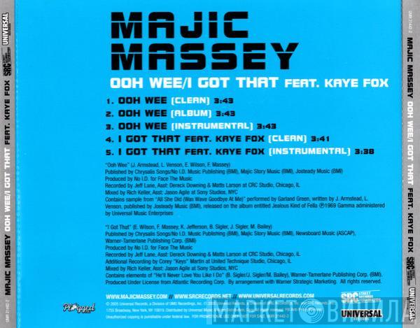  Majic Massey  - Ooh Wee / I Got That