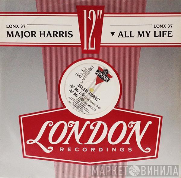 Major Harris - All My Life