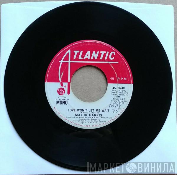  Major Harris  - Love Won't Let Me Wait
