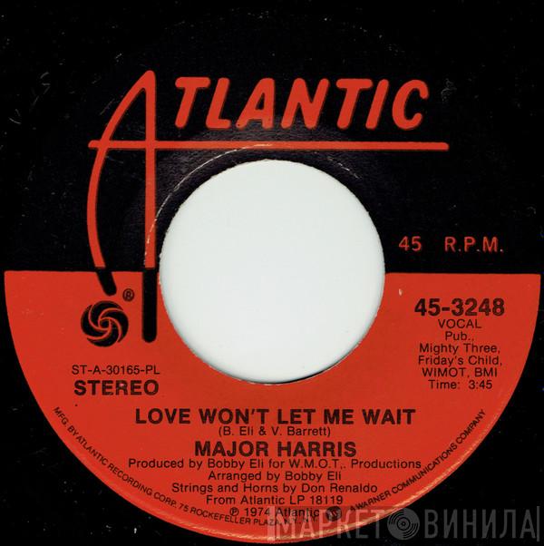 Major Harris - Love Won't Let Me Wait