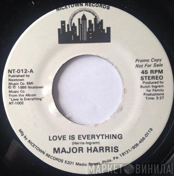 Major Harris - Love is Everything / I Want Your Love