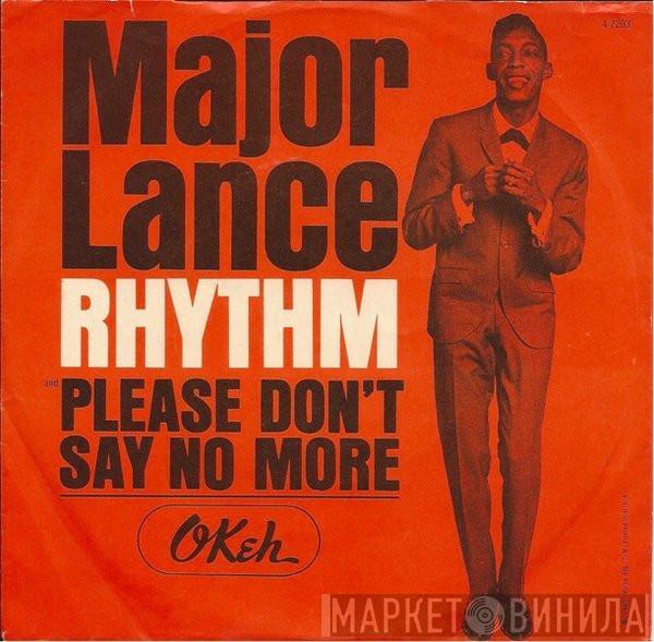  Major Lance  - Rhythm / Please Don't Say No More