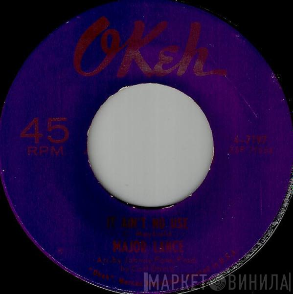  Major Lance  - It Ain't No Use
